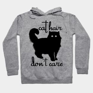 Cat Hair Don't Care.co Hoodie